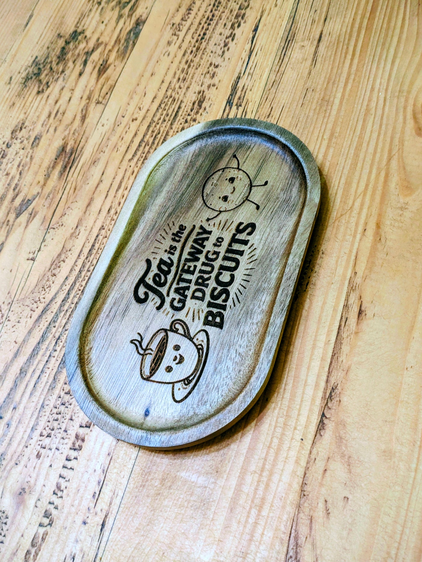Funny Tea Tray – “Tea Is the Gateway Drug to Biscuits” Engraved Wooden Tray